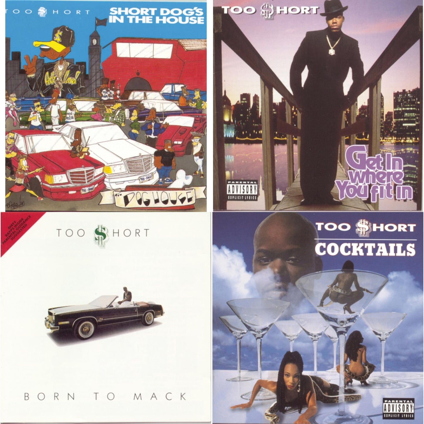 Too $Hort - Short Dog�S In The House & Get In Where You Fit In & Born To Mack & Cocktails - CD Bundle