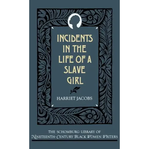 Incidents in the Life of a Slave Girl