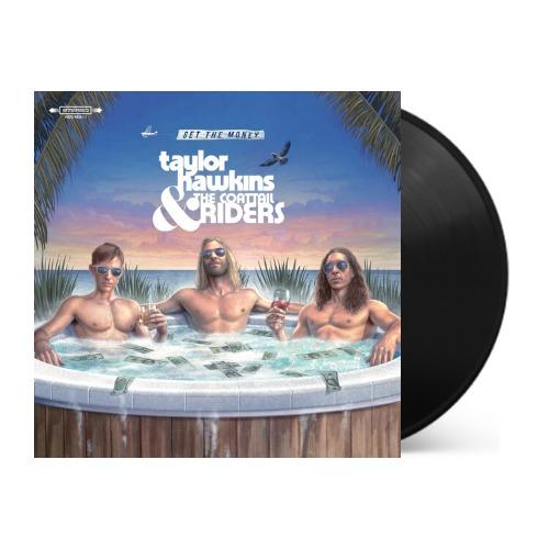 Taylor Hawkins & the Coattail Riders - Get The Money Vinyl Record