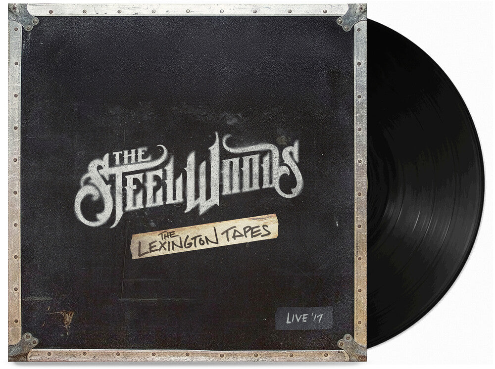 The Steel Woods – The Lexington Tapes (Live LP Vinyl) Vinyl Record