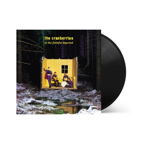 The Cranberries - To The Faithful Departed Vinyl Record