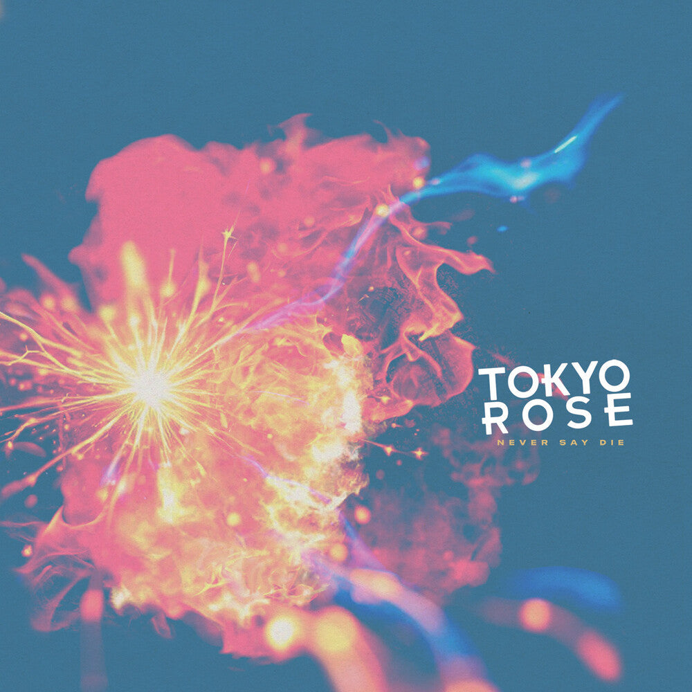 Tokyo Rose – Never Say Die Music CD