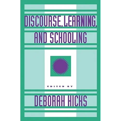 Discourse, Learning, and Schooling