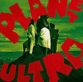 Urban Dance Squad - Planet Ultra Vinyl Record