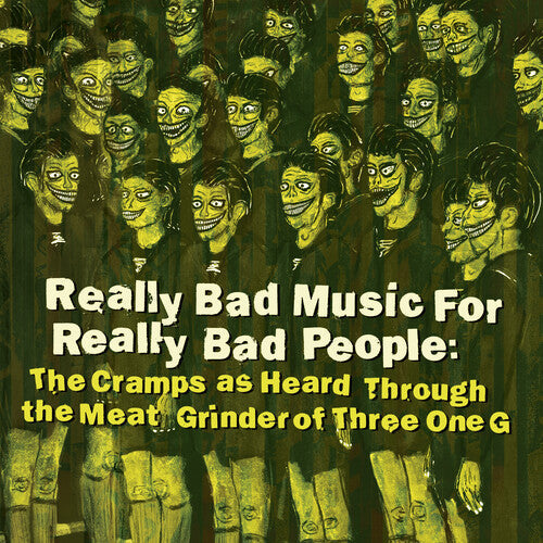 Really Bad Music For Really Bad People: Cramps As Heard Through The Meat Grinder of Three One G Vinyl Record
