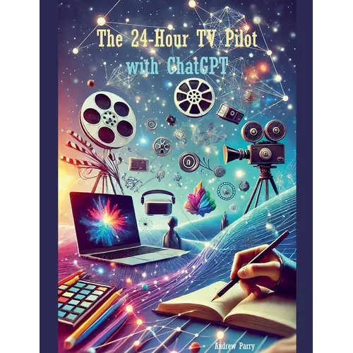 The 24-Hour TV Pilot with ChatGPT