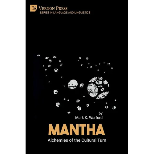 Mantha: Alchemies of the Cultural Turn