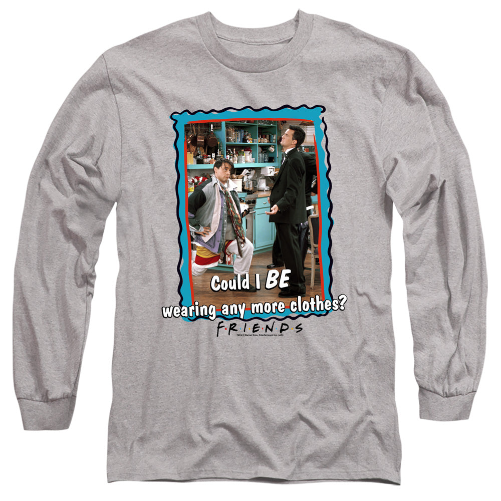 Friends Any More Clothes Mens Long Sleeve Shirt Athletic Heather Officially Licensed