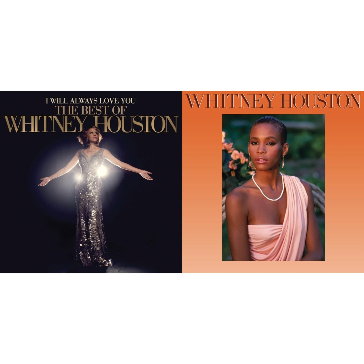 Whitney Houston - I Will Always Love You: The Best Of Whitney Houston (2LP) & Whitney Houston