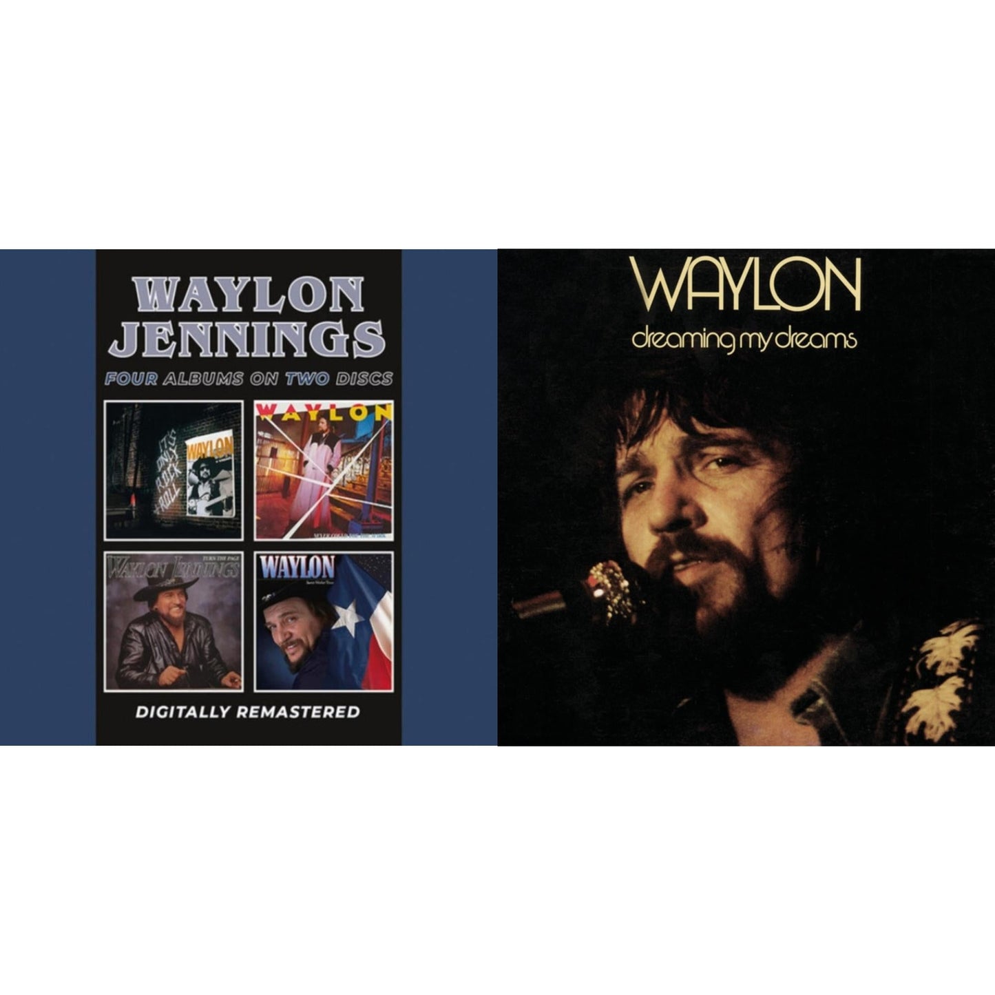 Waylon Jennings - It's Only Rock & Roll / Never Could Toe The Mark / Turn The Page / Sweet Mother Texas & Dreaming My Dreams - CD Bundle