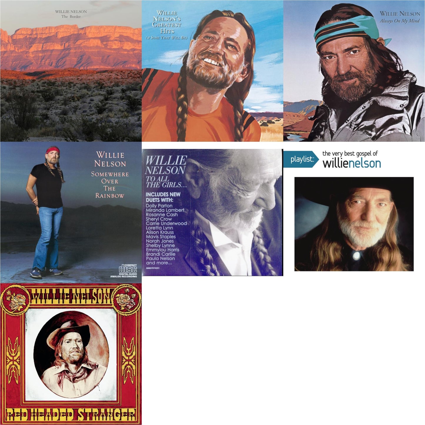 Willie Nelson - Border & Willie Nelson�S Greatest Hits & Always On My Mind & Over The Rainbow & To All The Girls & Playlist: Very Best Gospel Of Willie Nelson & Red Headed Stranger - CD Bundle