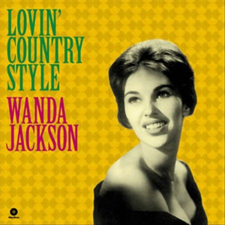 Wanda Jackson - Lovin' Country Style + 3 Bonus Tracks Vinyl Record