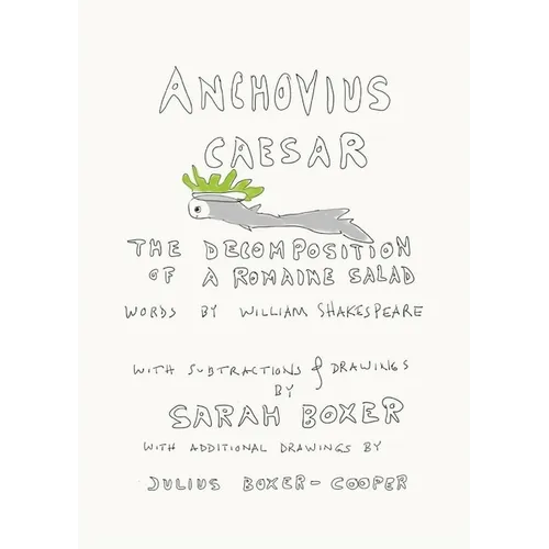 Anchovius Caesar: The Decomposition of a Romaine Salad