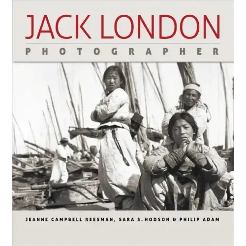 Jack London, Photographer