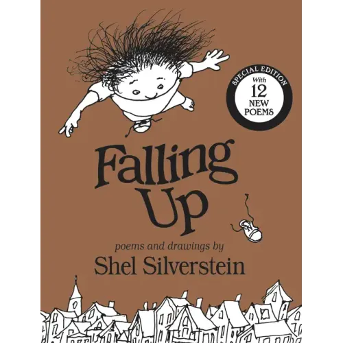 Falling Up: With 12 New Poems