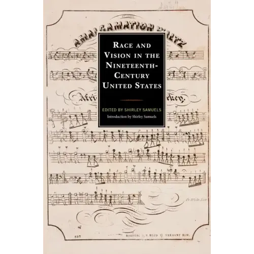 Race and Vision in the Nineteenth-Century United States