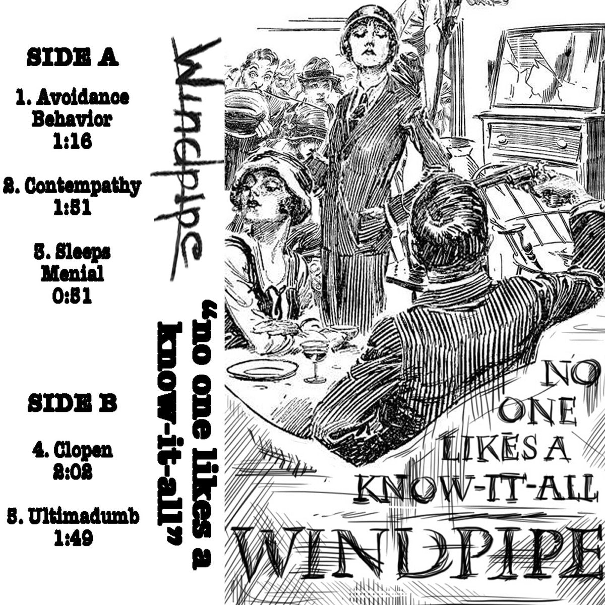 Windpipe - No One Likes A Know-It-All Cassette Tape