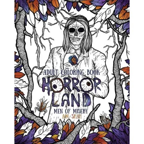 Adult Coloring Book: Horror Land Men of Misery (Book 3)
