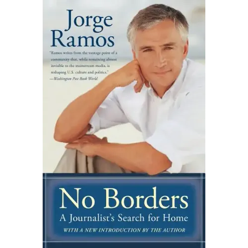 No Borders: A Journalist's Search for Home