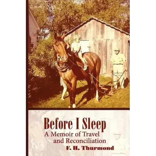 Before I Sleep: A Memoir of Travel and Reconciliation