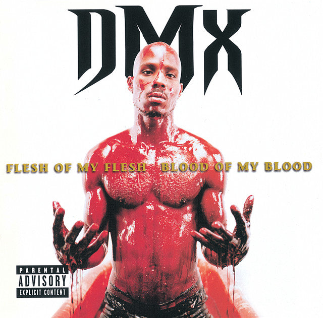 DMX - Flesh Of My Flesh, Blood Of My Blood Vinyl Record
