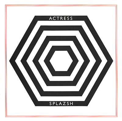 Actress - Splazsh Vinyl Record