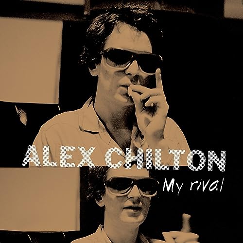 Alex Chilton - My Rival Vinyl Record
