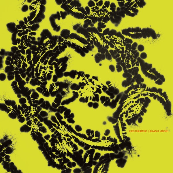 ARASH MOORI - Exothermic Vinyl Record