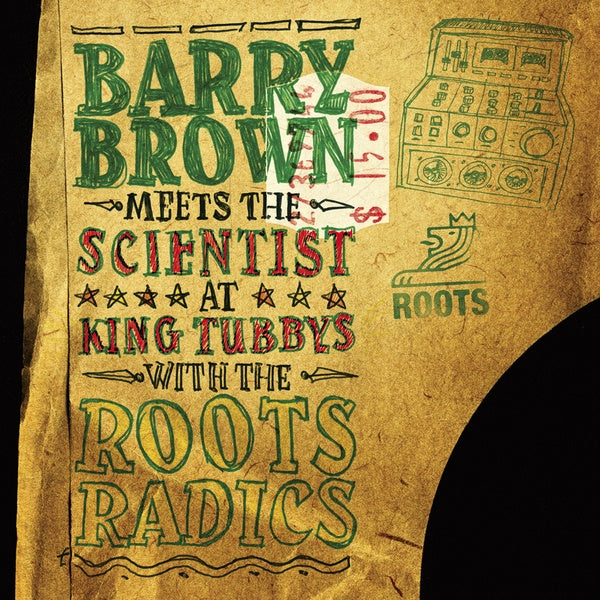 BARRY BROWN MEETS THE SCIENTIST - At King Tubbys With The Roots Radics Vinyl Record