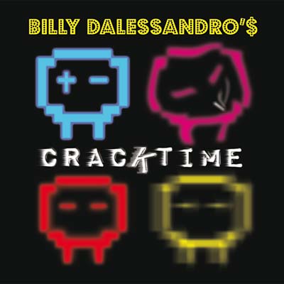 BILLY DALESSANDRO - Cracktime Vinyl Record