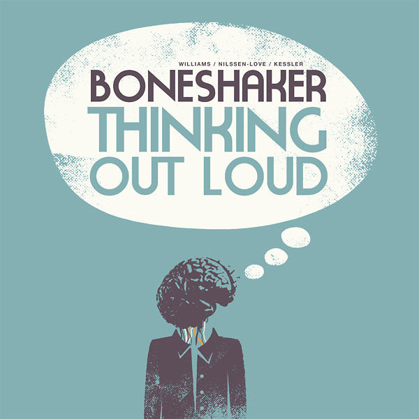 BONESHAKER - Thinking Out Loud Vinyl Record