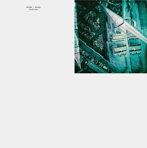 BRUNA/WOOKY - Archives Vinyl Record