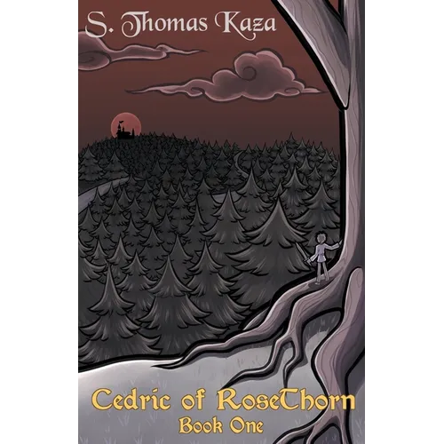 Cedric of RoseThorn: Book One