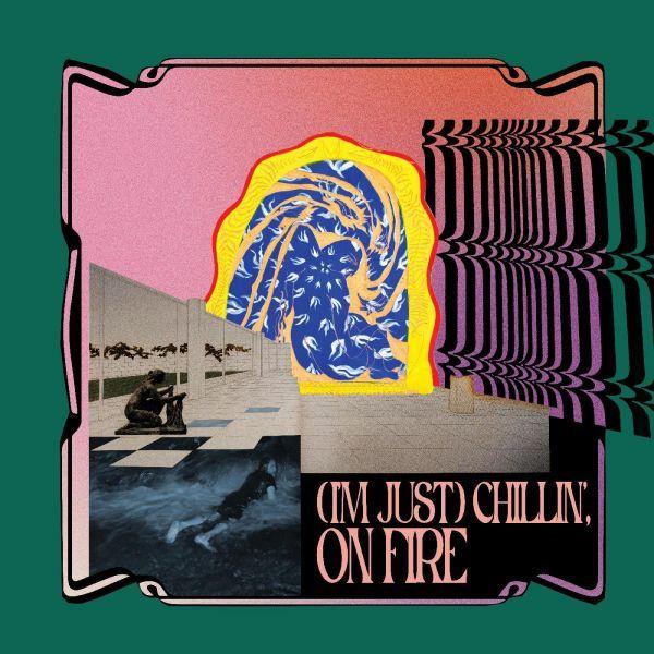 I'm Just Chillin', On Fire ("ETHERIC PINK" VINYL) Vinyl Record