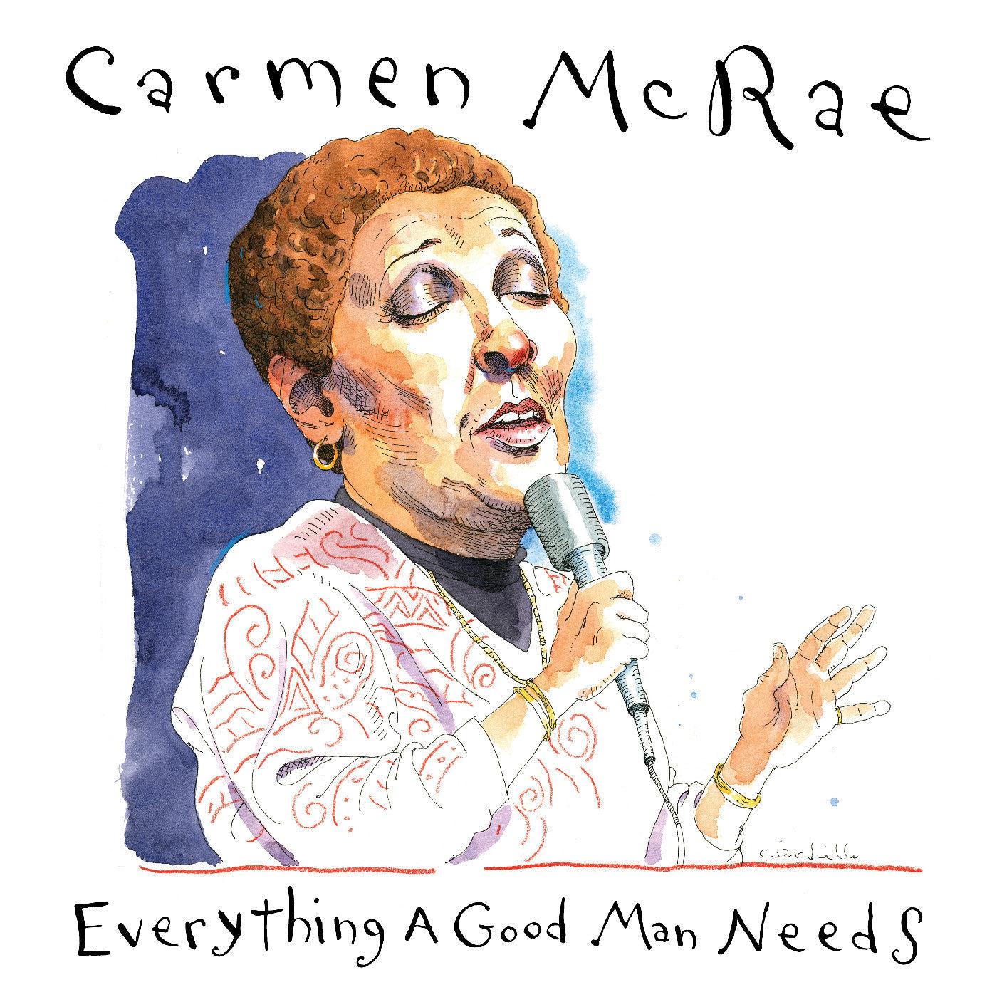 Everything A Good Man Needs Music CD
