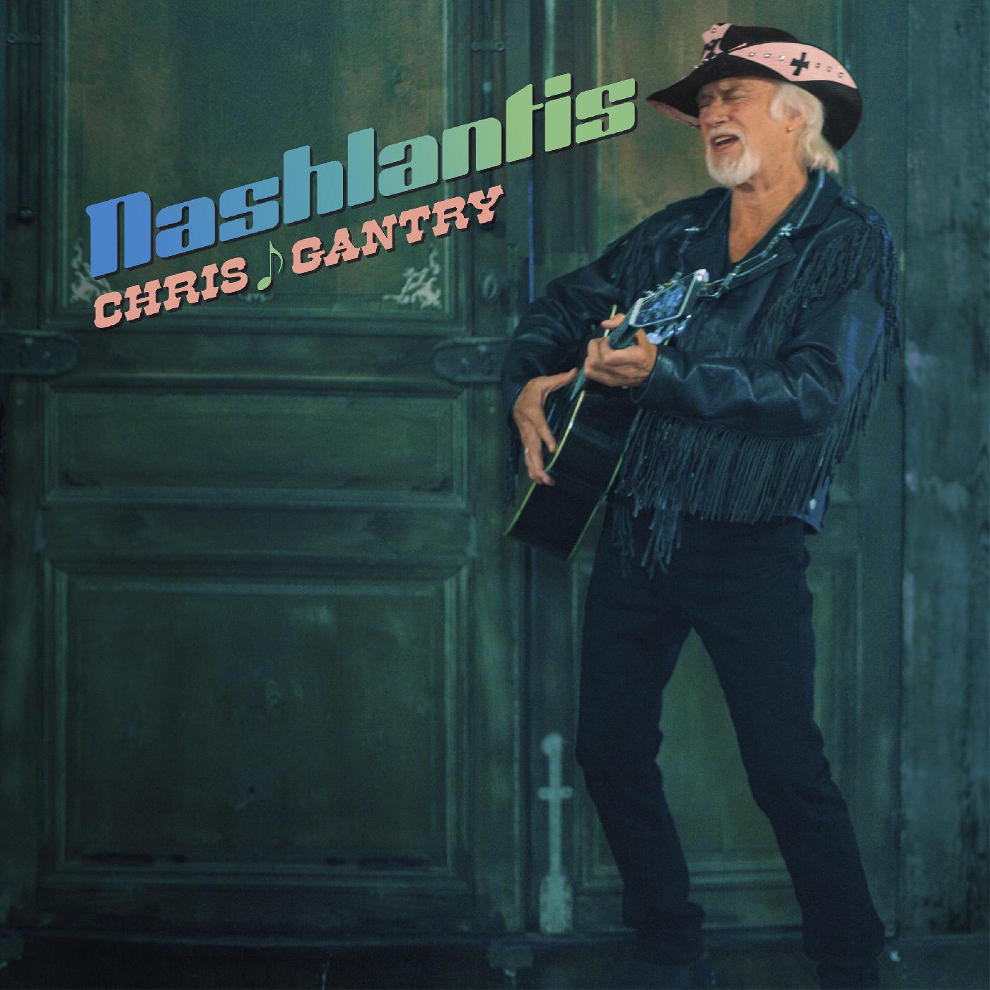 Chris Gantry - Nashlantis Vinyl Record