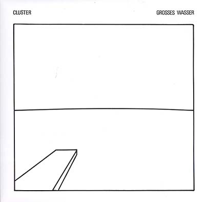 CLUSTER - Grosses Wasser Vinyl Record