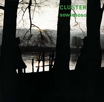 CLUSTER - Sowiesoso Vinyl Record