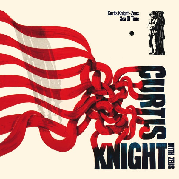 CURTIS KNIGHT ZEUS - Sea of Time Vinyl Record