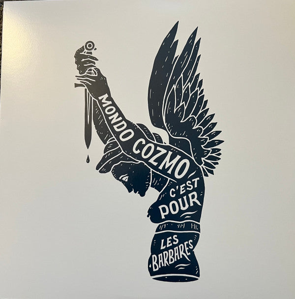 Mondo Cozmo - This Is For The Barbarians - LP Vinyl Record