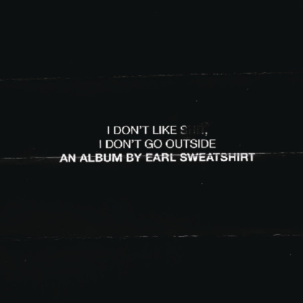 I Don't Like Shit I Don't Go Outside Music CD