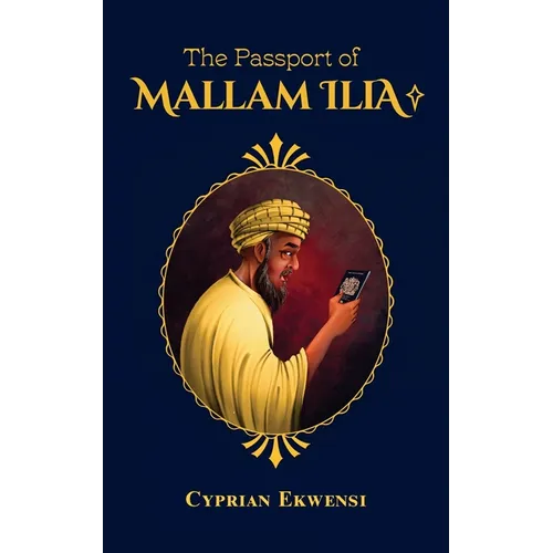 The Passport of Mallam Ilia