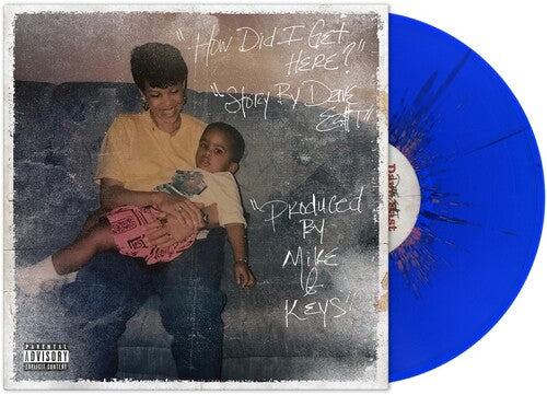 How Did I Get Here? (Explicit Content} (Colored Vinyl, Blue, Pink) Vinyl Record