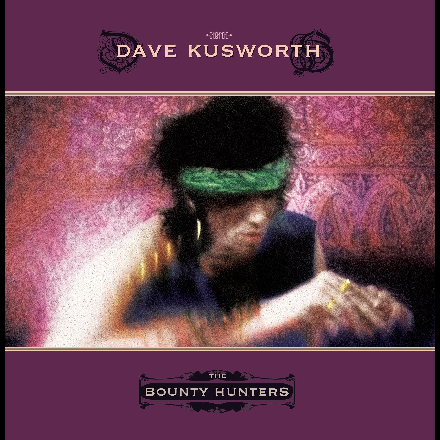 Dave Kusworth - Bounty Hunters Vinyl Record