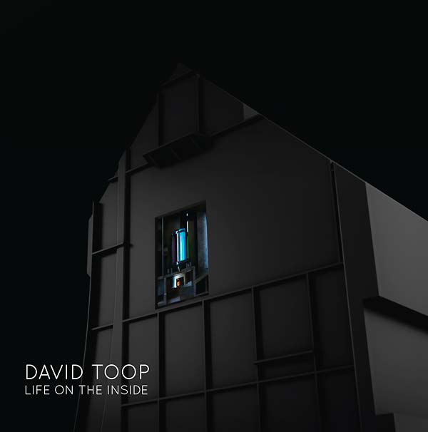 DAVID TOOP - Life on the Inside Vinyl Record