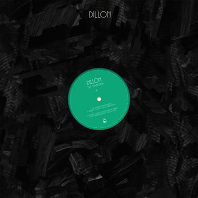 DILLON - Tip Tapping/Abrupt Clarity Rmx Vinyl Record