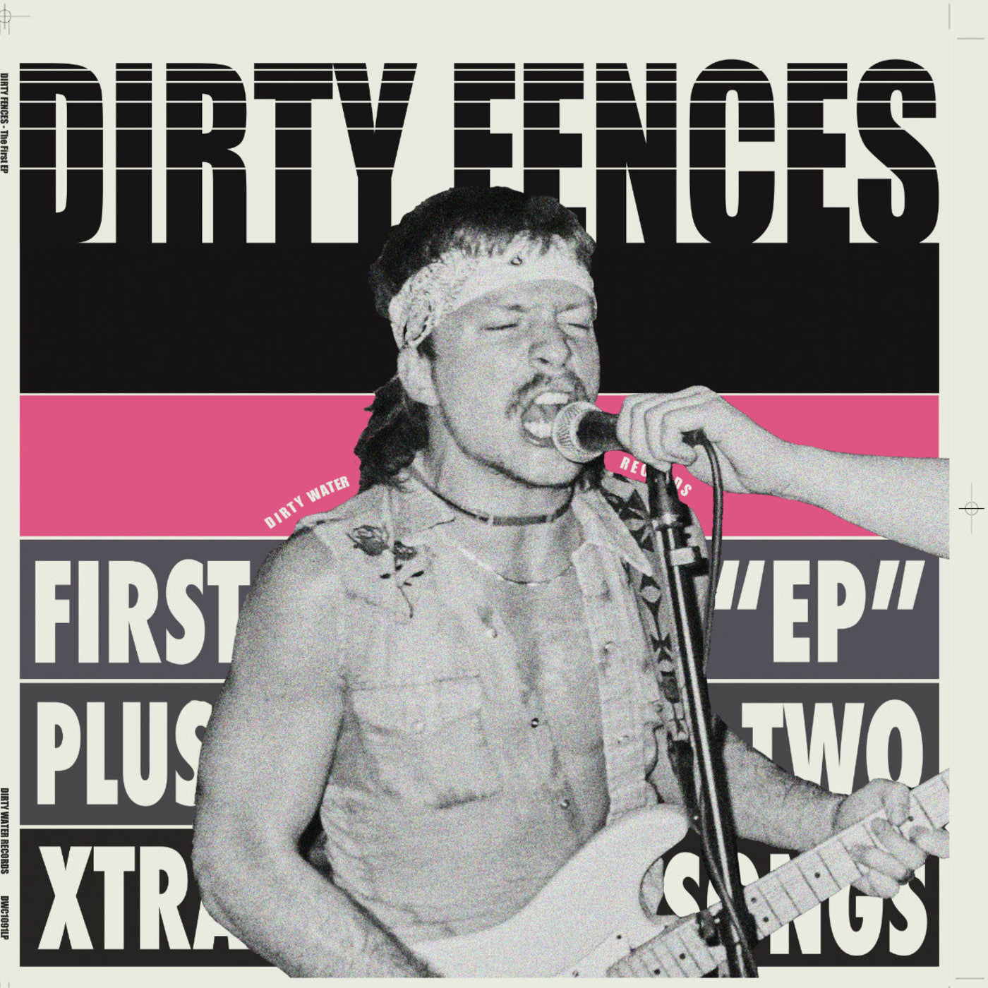 Dirty Fences - The First EP Plus Vinyl Record