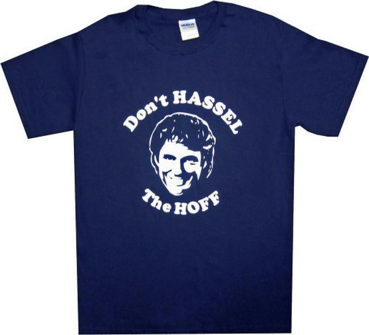 Don't Hassel The Hoff T-shirt