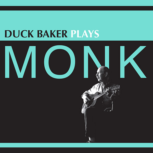 DUCK BAKER - Duck Baker Plays Monk Vinyl Record