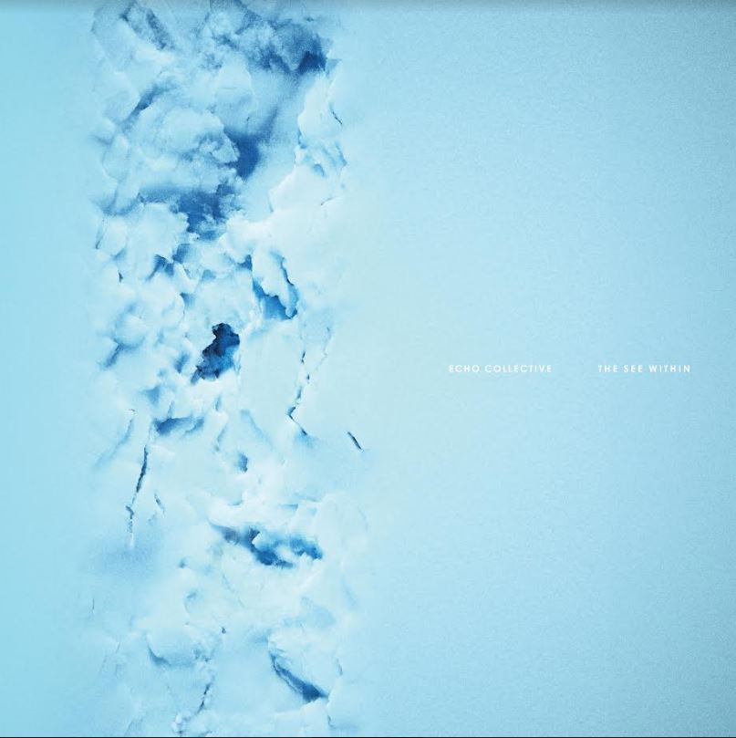 Echo Collective - The See Within Vinyl Record